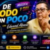 De Todo Un Poco – Con Edward Abreu
